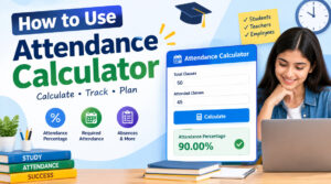 How to Use  Attendance Calculator: Easy Guide